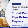 Move-In Cleaning Services Dubai: 7 Best Proven Tips